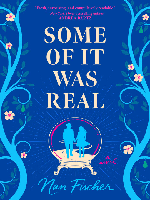 Title details for Some of It Was Real by Nan Fischer - Wait list